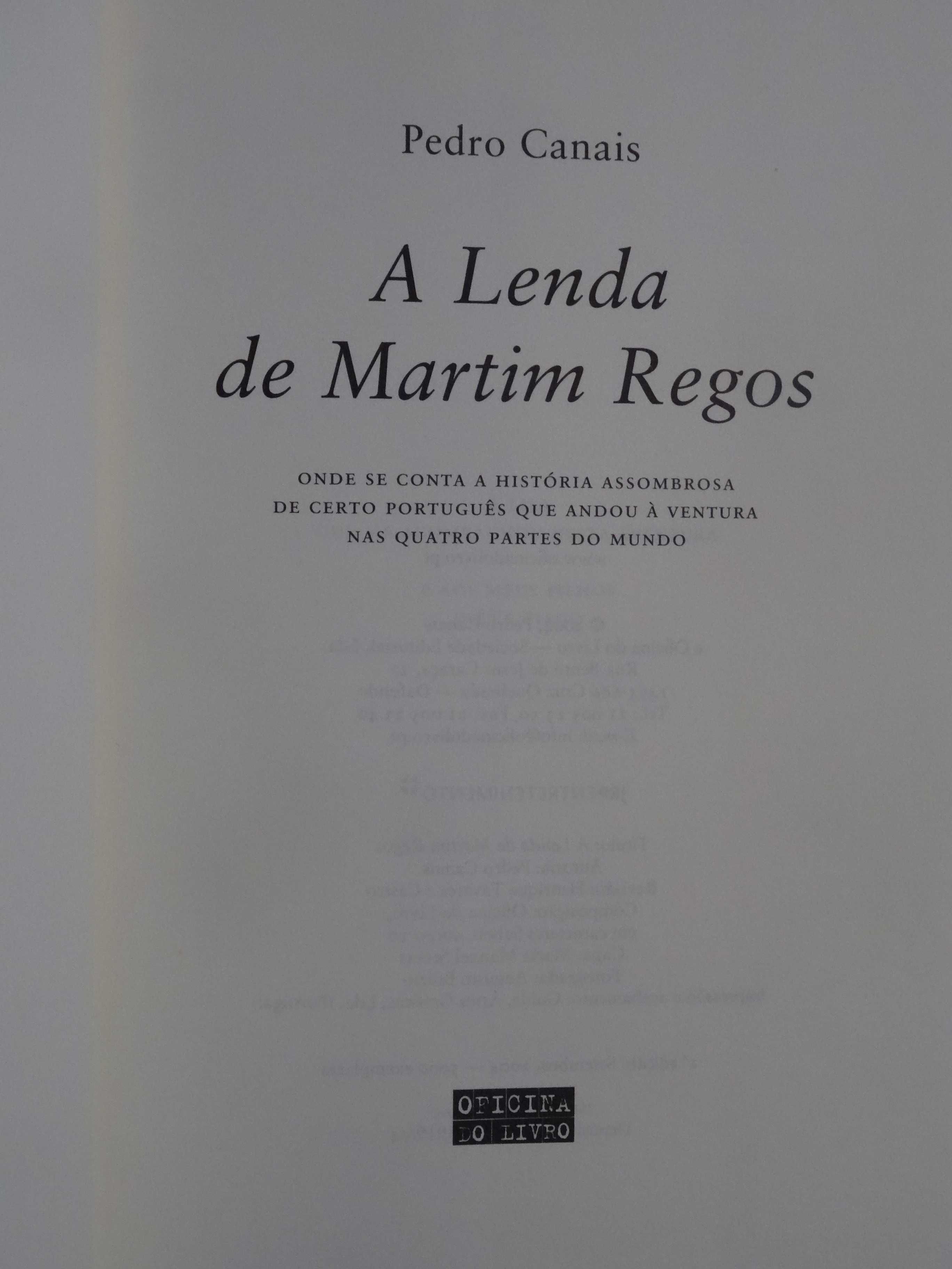 A Lenda de Martim Regos de Pedro Canais - 1ª Edição