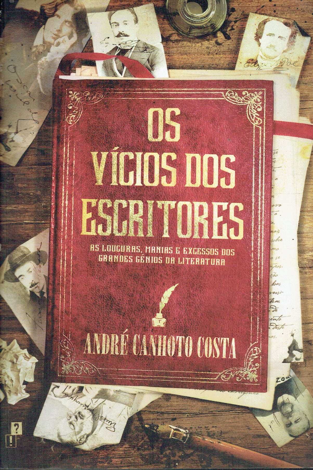 15425

Os Vícios dos Escritores
de André Canhoto Costa