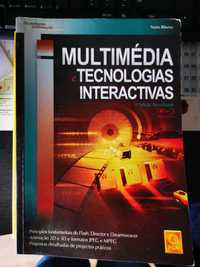 Multimédia e tecnologias interativas 2 edição 
3ª Edição
Nuno Magalhãe