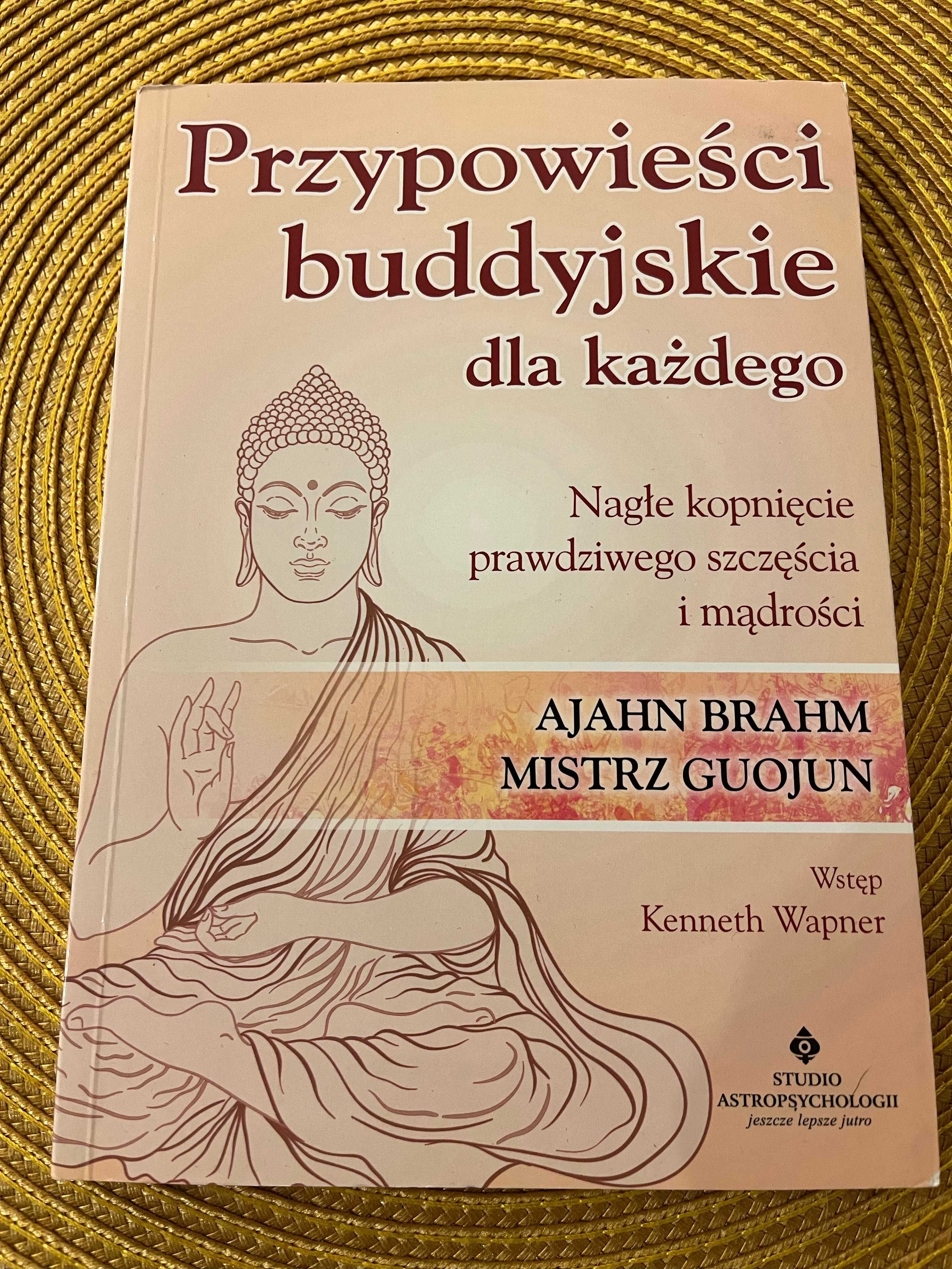 Przypowieści buddyjskie dla każdego Ajahn Brahm