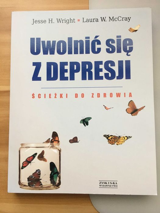 Uwolnić się z depresji J.H. Wright i L.W. McCray