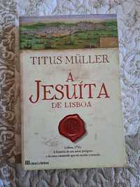 Livro " A Jesuíta de Lisboa" de Titus Müller