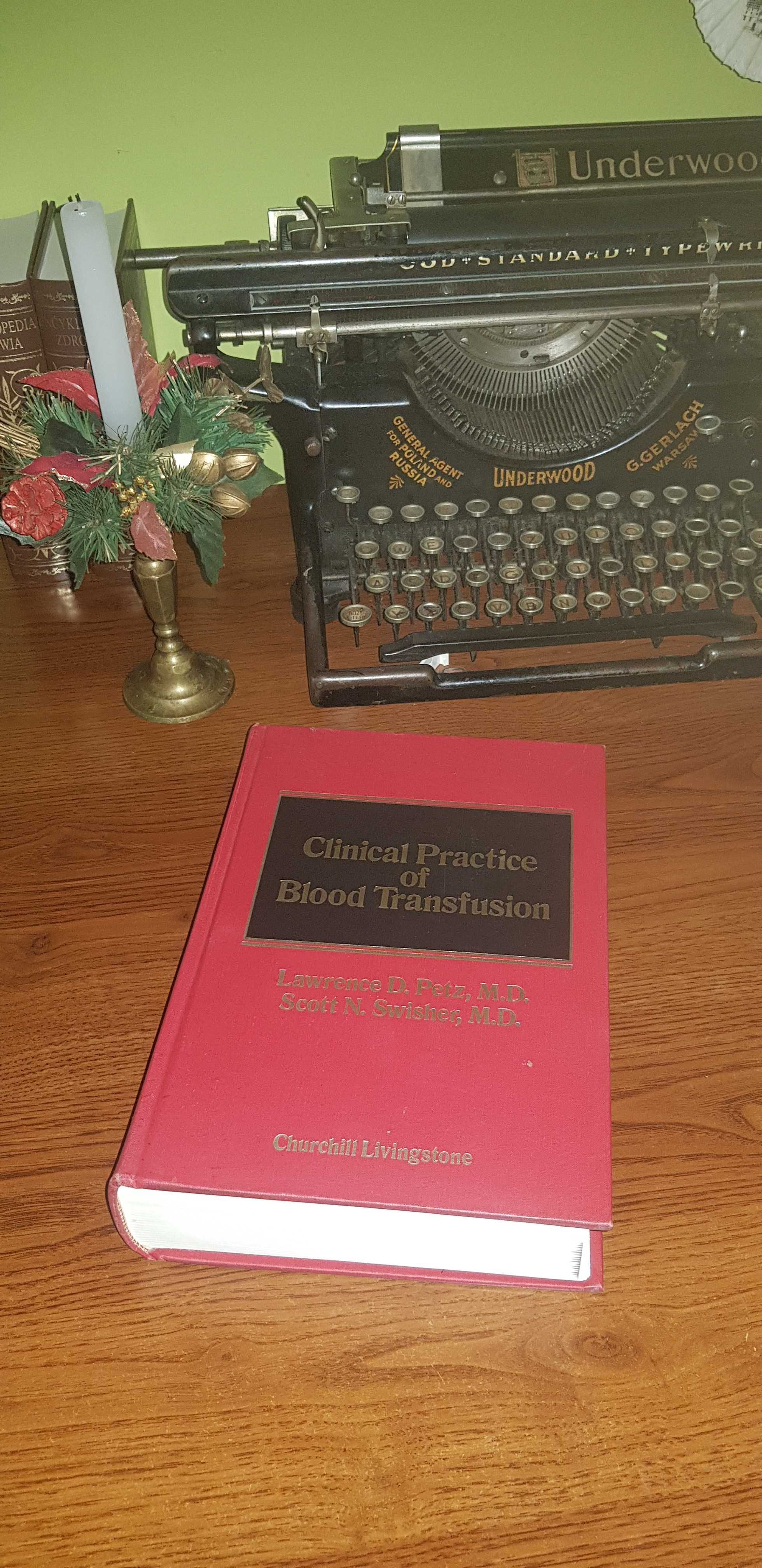 clinical practice of blood transfusion książka z 1981 r.