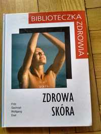 Zdrowa skóra. Fritz, Gschnait