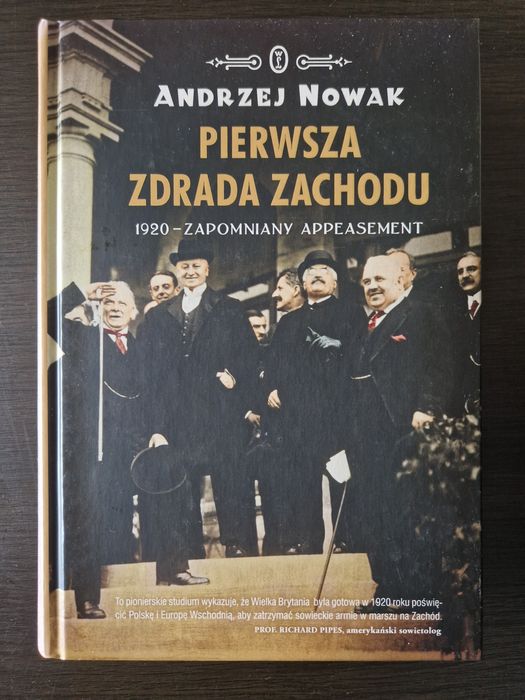 Pierwsza zdrada Zachodu - Andrzej Nowak