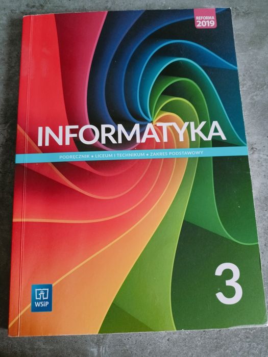 Podręcznik do Informatyki kl. 3, zakres podstawowy
