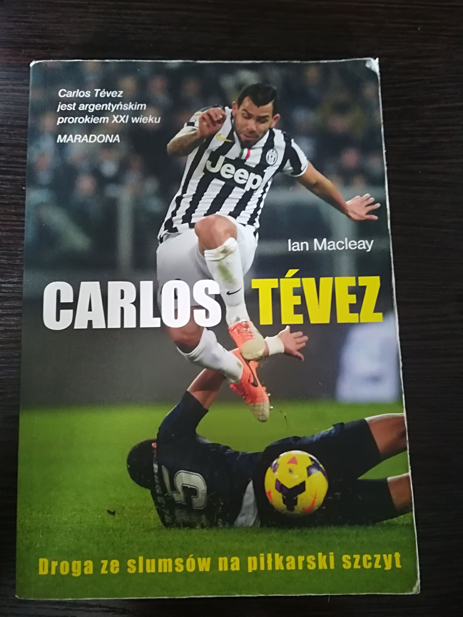 Carlos Tevez 'Droga ze slumsów na piłkarski szczyt' - biografia