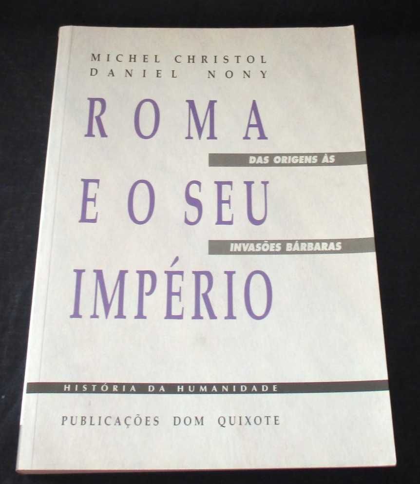 Livro Roma e o seu Império das origens às invasões bárbaras