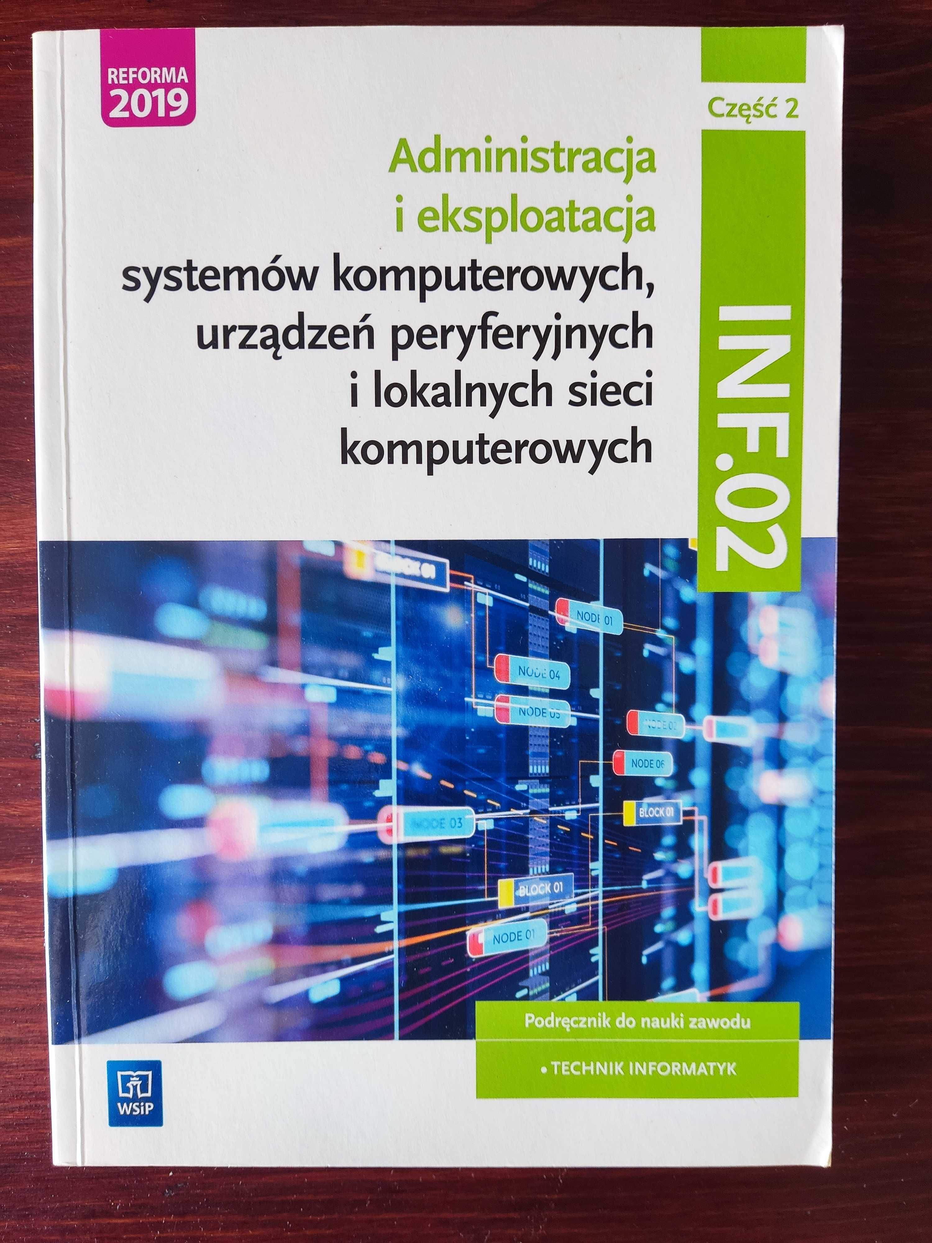 INF.02 Administracja i eksploatacja systemów komputerowych część 2
