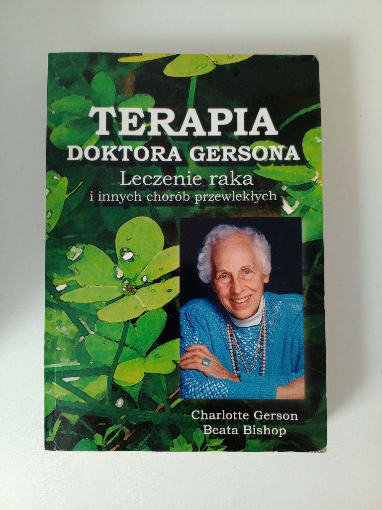 Charlotte Gerson Beata Bishop Terapia doktora Gersona - nieużywana