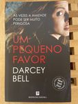 Livro policial/thriller de Darcy Bell  - Um pequeno favor