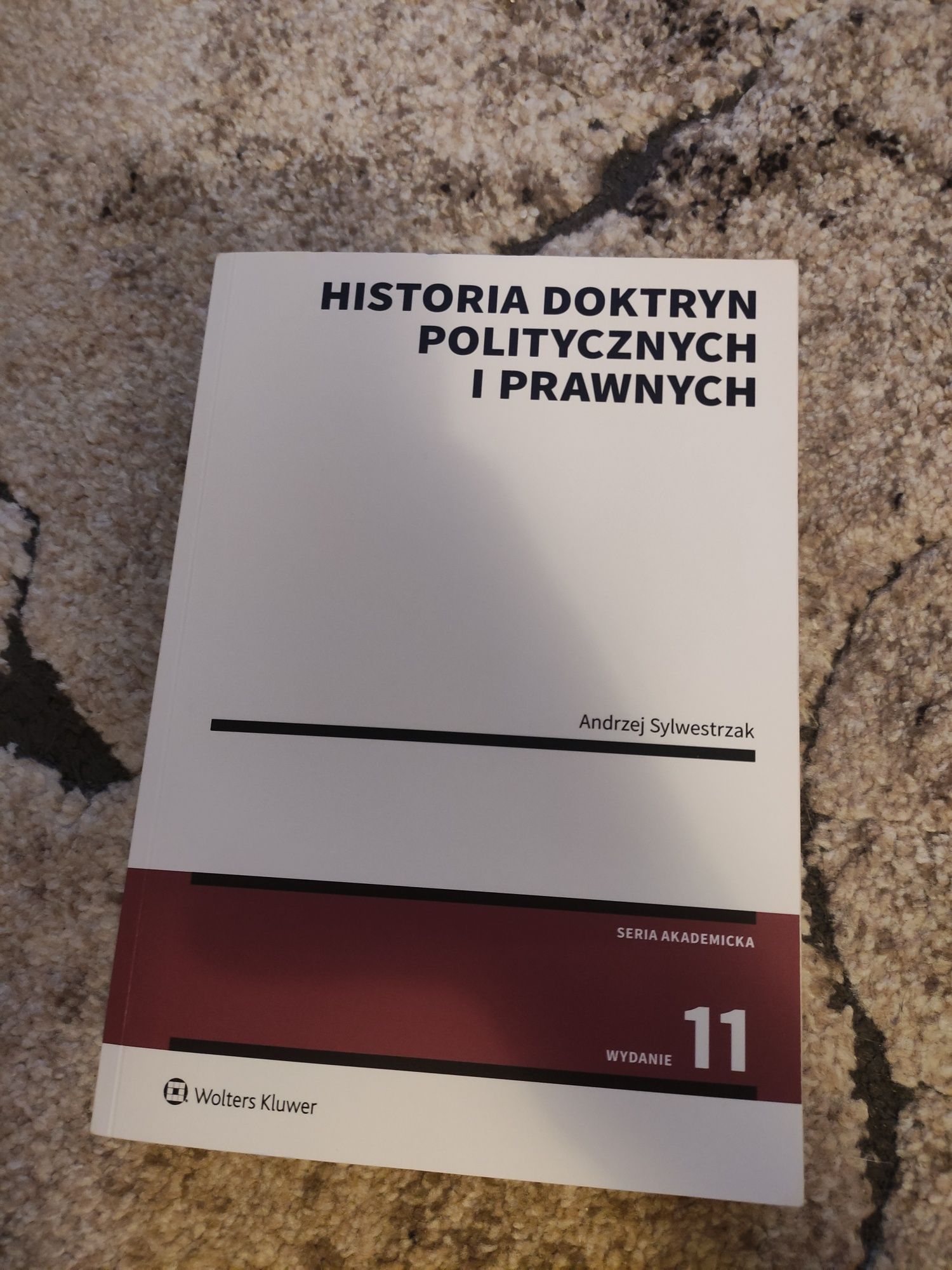 Historia Doktryn Politycznych i Prawnych Andrzej Sylwestrzak wyd. 11