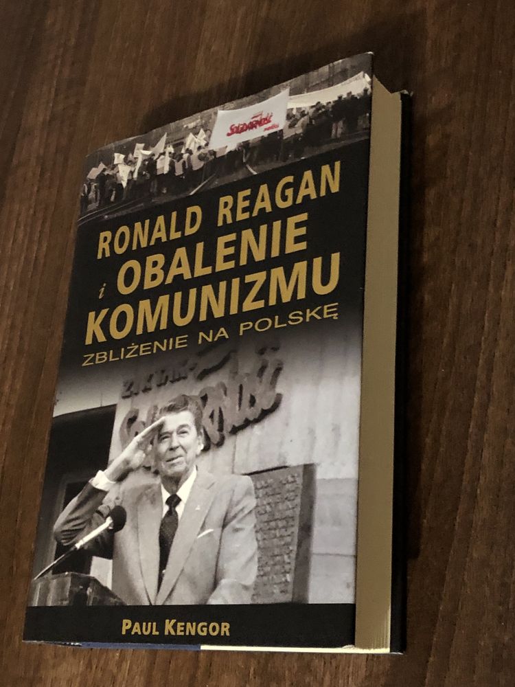 Ronald Reagan i Obalenie komunizmu