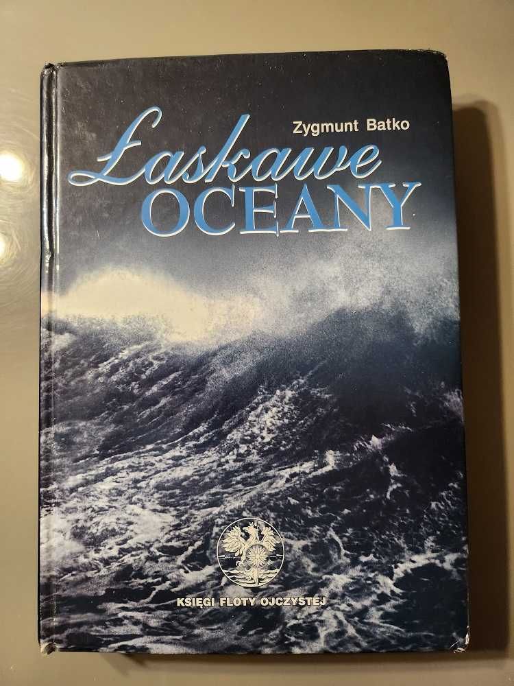 Łaskawe oceany Zygmunt Batko