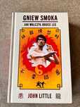 Książka „Gniew smoka. Jak walczył Bruce Lee” – John Little