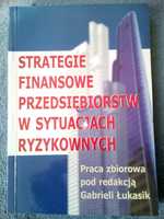 Red. G. Łukasik, Strategie finansowe przedsiębiorstw