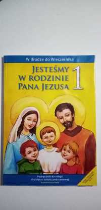 Podręcznik do religii kl. 1  Jesteśmy w rodzinie Pana Jezusa Religia