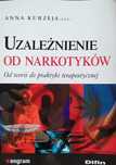Uzależnienie od narkotyków Anna Kurzeja