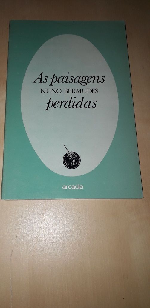 As Paisagens Perdidas - Nuno Bermudes (1ª edição, 1990)