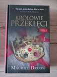 Królowie przeklęci Tom 1 Maurice Druon