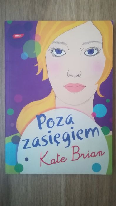 Poza zasięgiem - Kate Brian