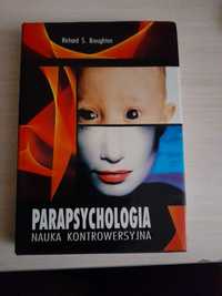 Ksiazka "Parapsychologia. Nauka kontrowersyjna."