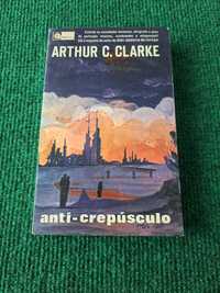 Anti-Crepúsculo - Arthur C. Clarke
