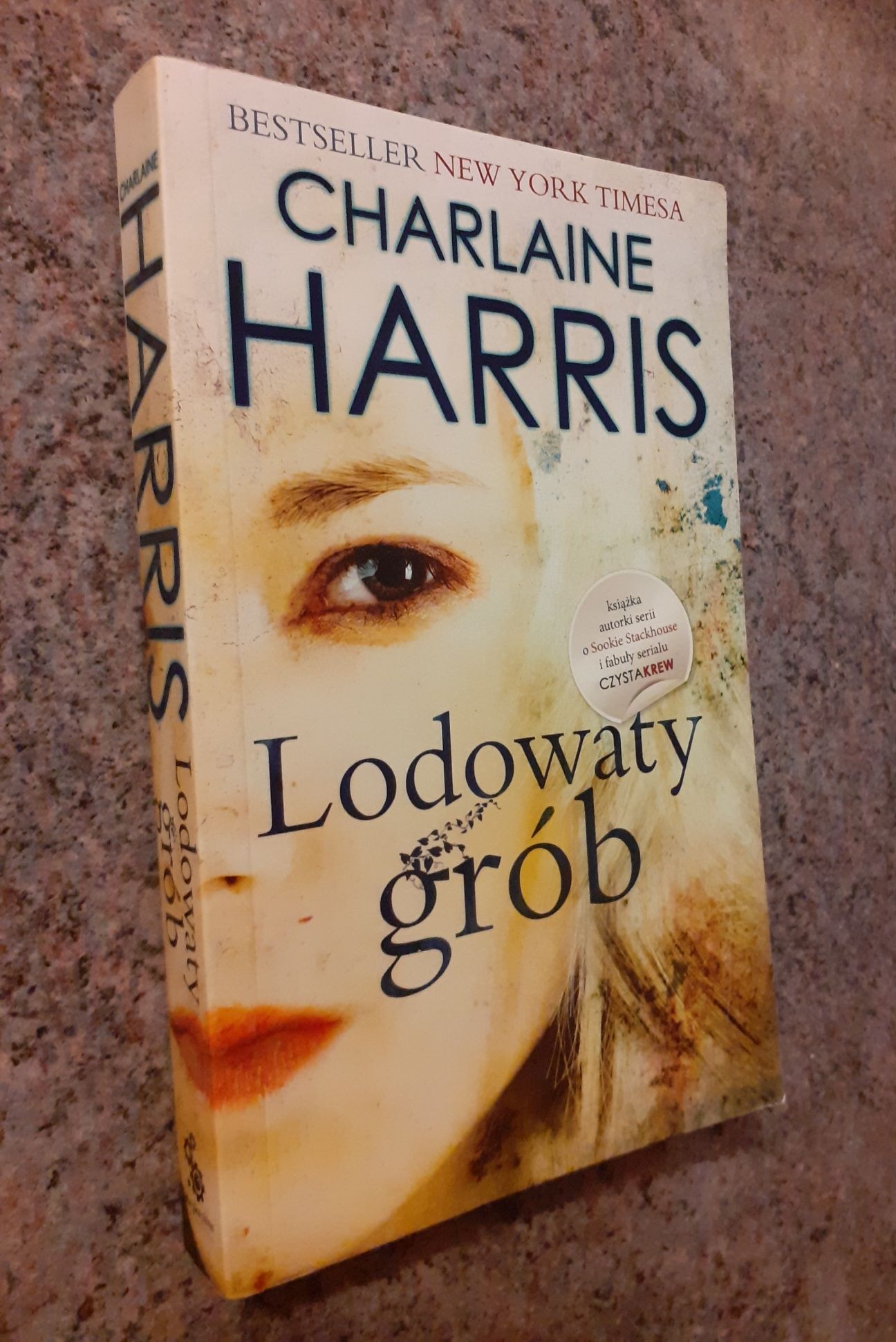 Charlaine Harris - Lodowaty grób [ wyd.Fabryka Słów 2010] BDB STAN