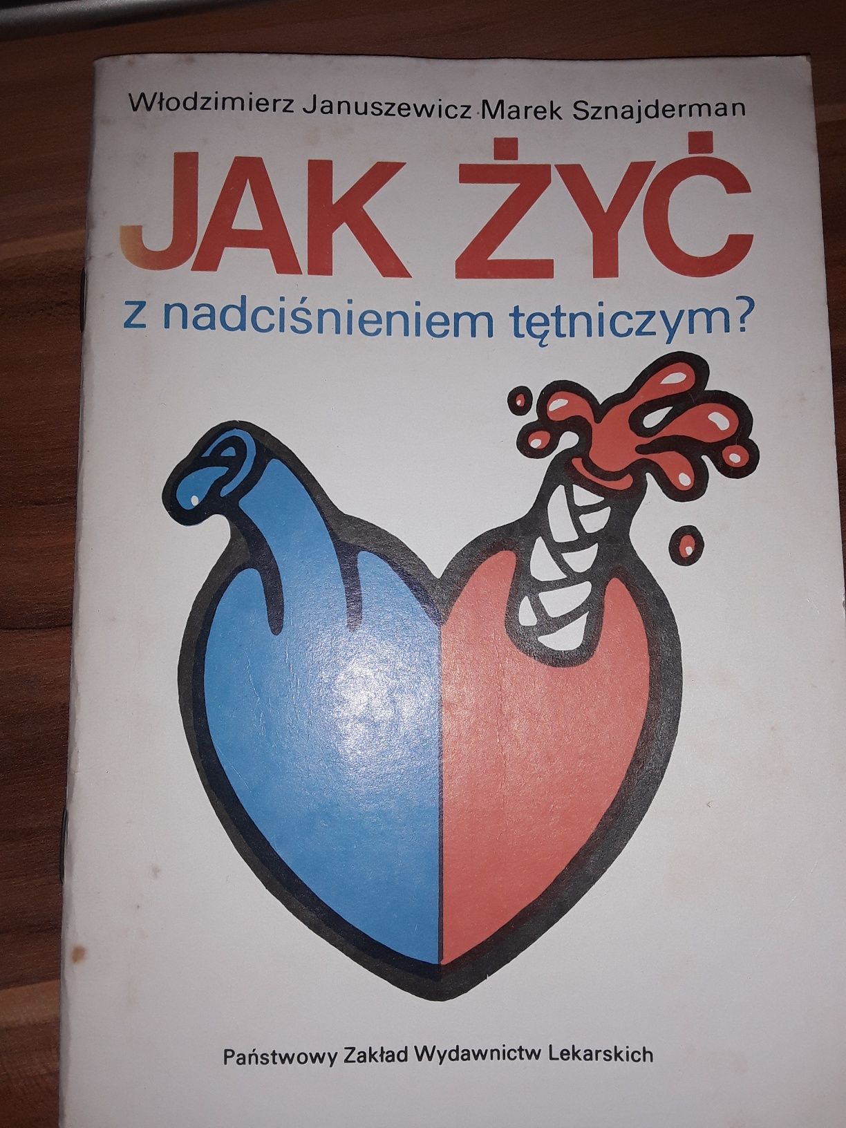Jak żyć z nadciśnieniem tętniczym Januszewicz sznajderman