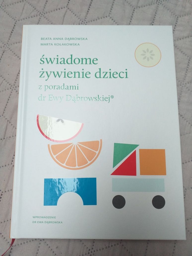 Świadome żywienie dzieci B.A. Dąbrowska  M. Kołakowska