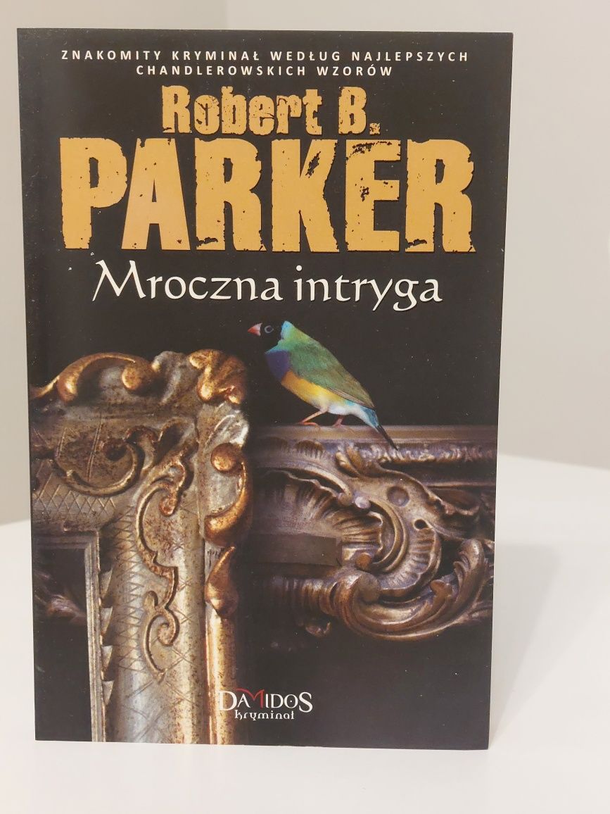 Robert B. Parker - Mroczna Intryga Kryminał Thriller Sensacja
