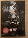 A Ilha das Trevas - José Rodrigues dos Santos