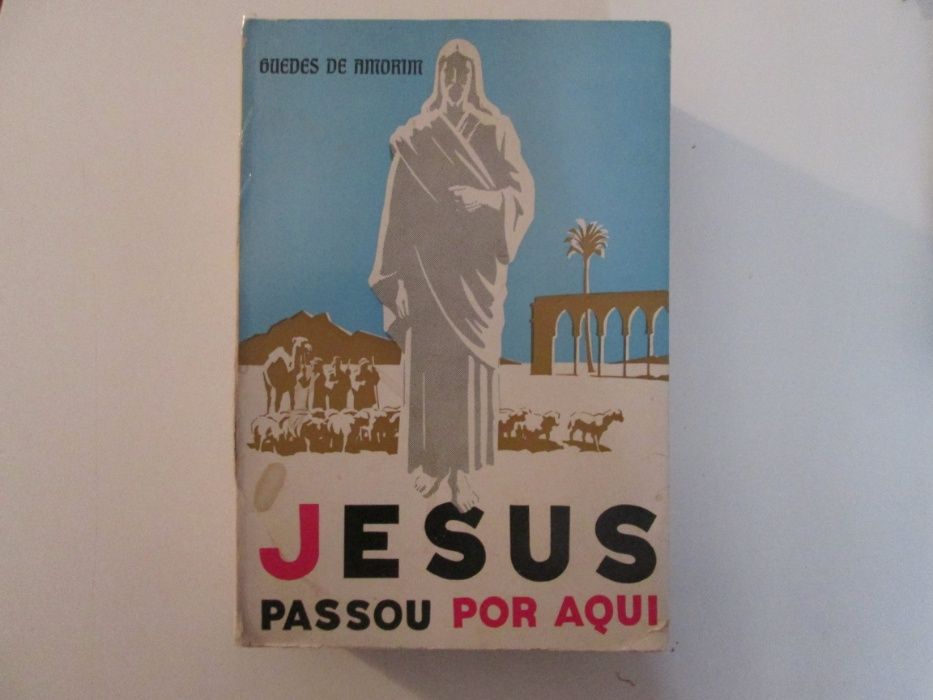 Jesus passou por aqui- Guedes Amorim