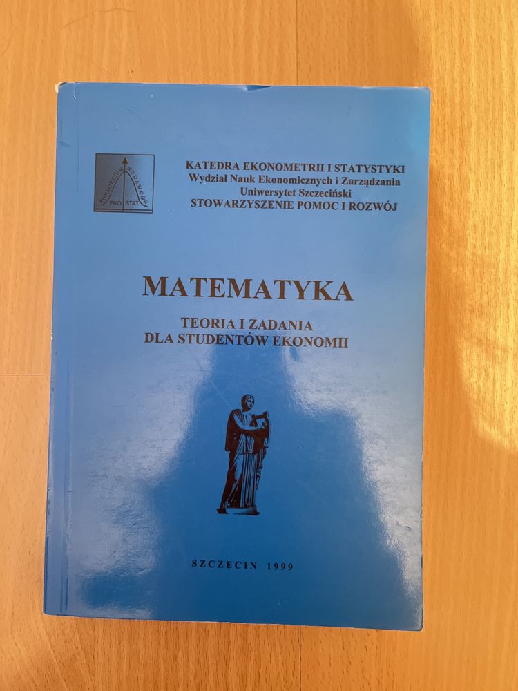 Matematyka teoria i zadania dla studentów ekonomii