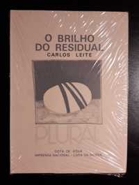 Carlos Leite - O Brilho do Residual