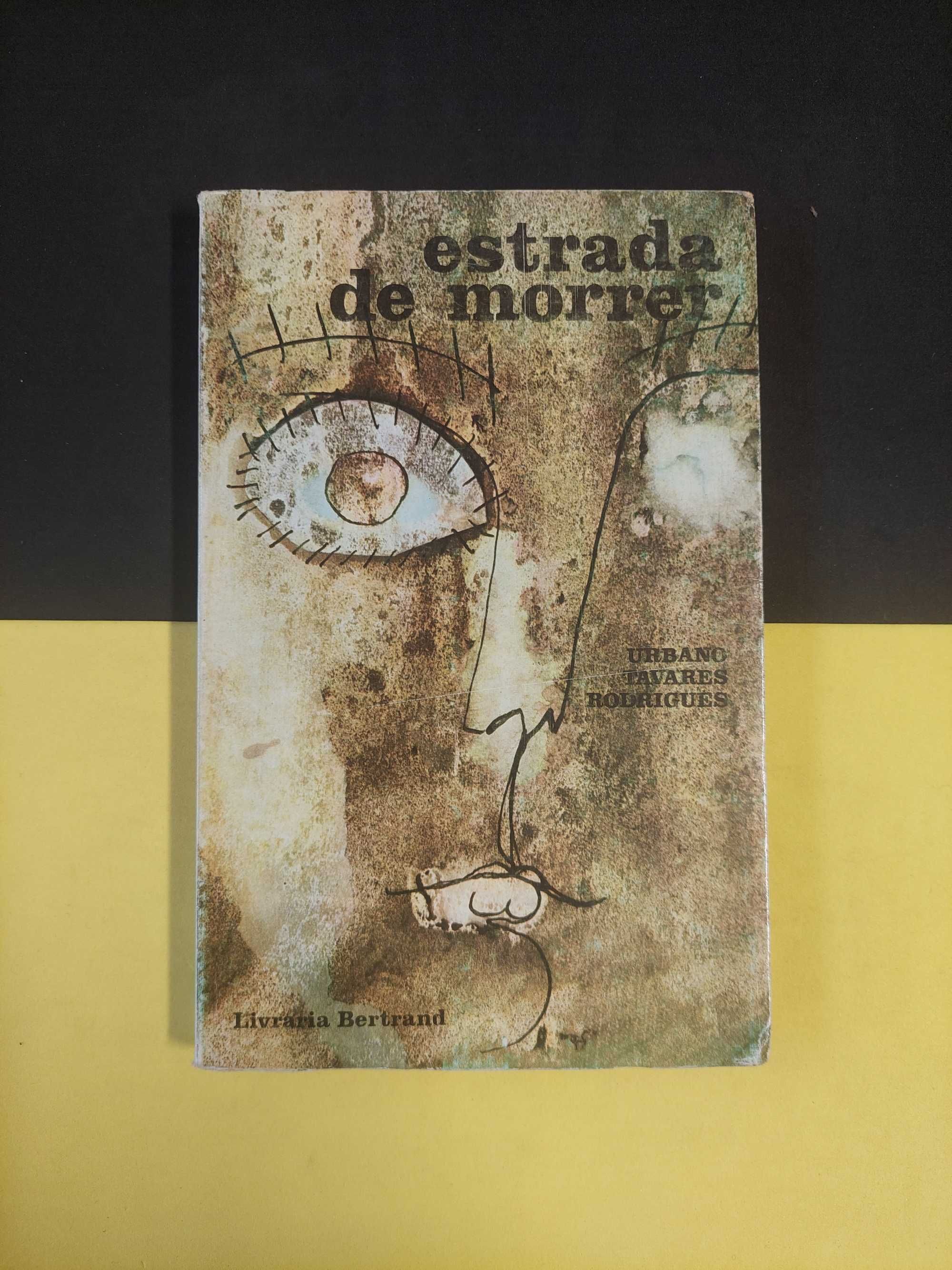 Urbano Tavares Rodrigues - Estrada de morrer, 1ª edição