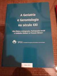 A geriatria e gerontologia no sec.XXI - SPGG