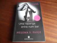 "Uma Rapariga Entra Num Bar" de Helena S. Paige - 1ª Edição de 2014