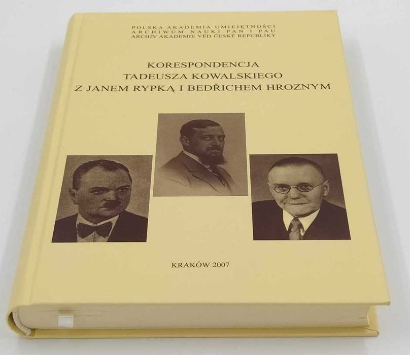 Korespondencja Tadeusza Kowalskiego z Janem Rypką i Bendrichem Hroznym