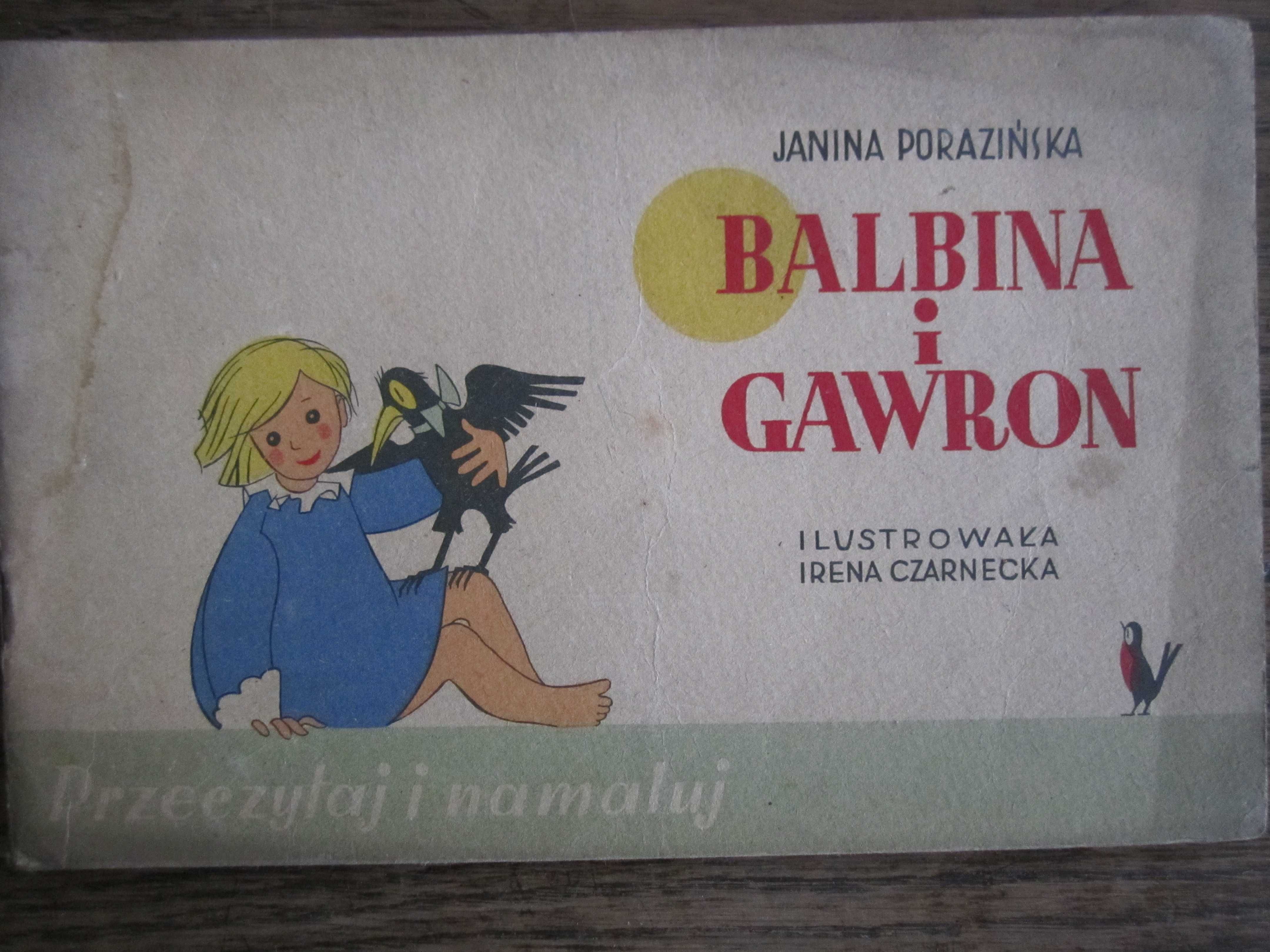 Książeczka "Balbina i Gawron"  Janina Porazińska