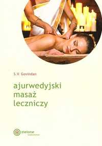 Ajurwedyjski masaż leczniczy
Autor: S.V.Govindan