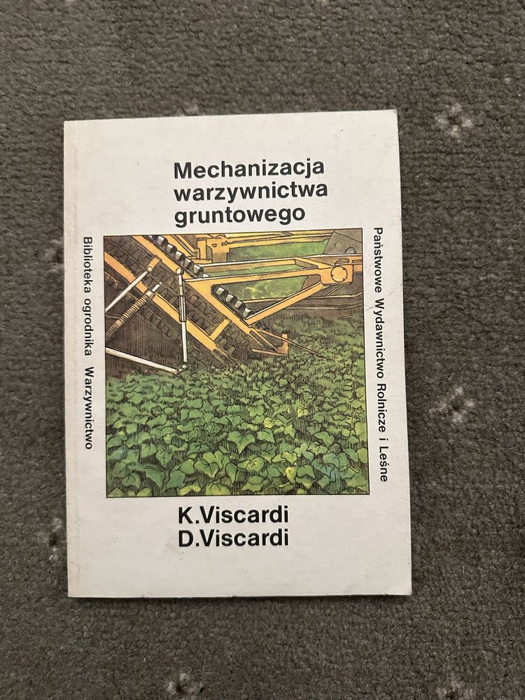 Mechanizacja warzywnictwa gruntowego - Viscardi