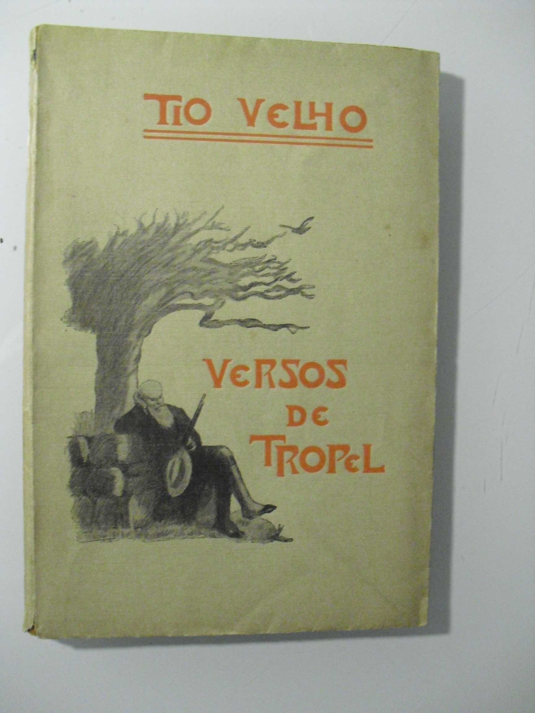 Velho (O Tio);Versos de Tropel (1910/1912)
