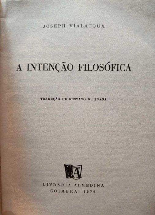 A Intenção Filosófica - Joseph Vialatoux