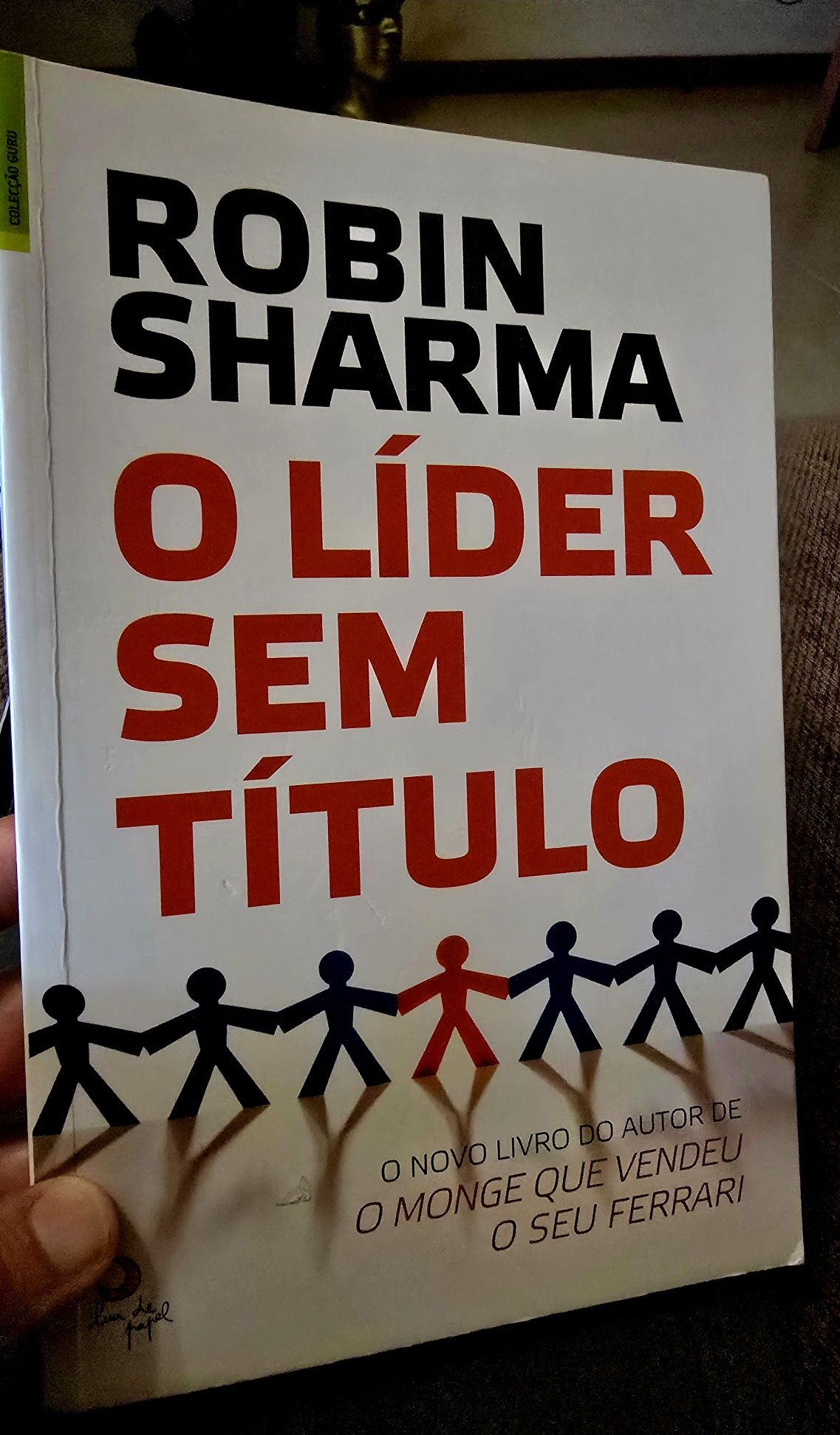 Livro "O Líder Sem Título" – Robin Sharma