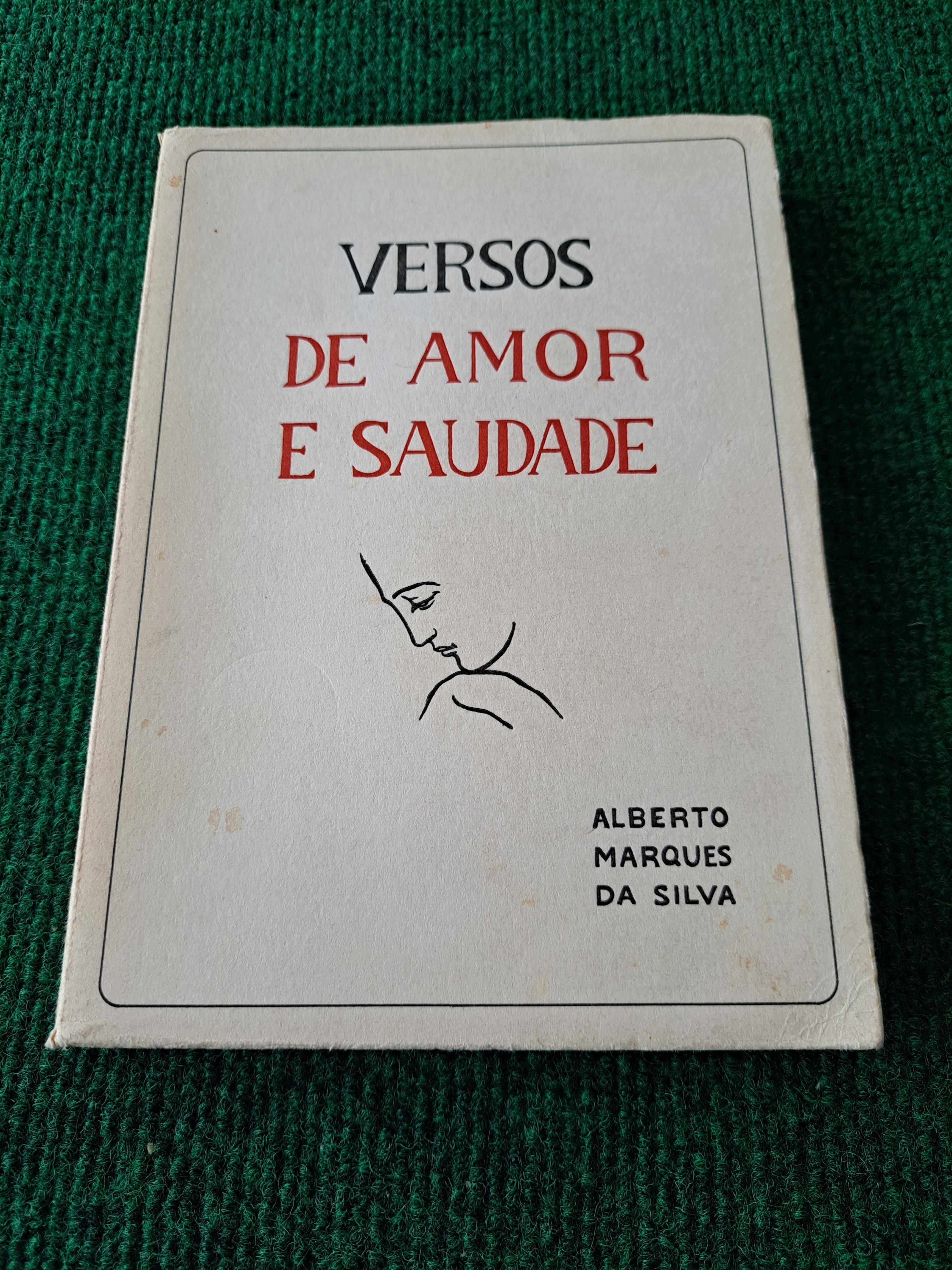 Versos de Amor e Saudade - Alberto Marques da Silva