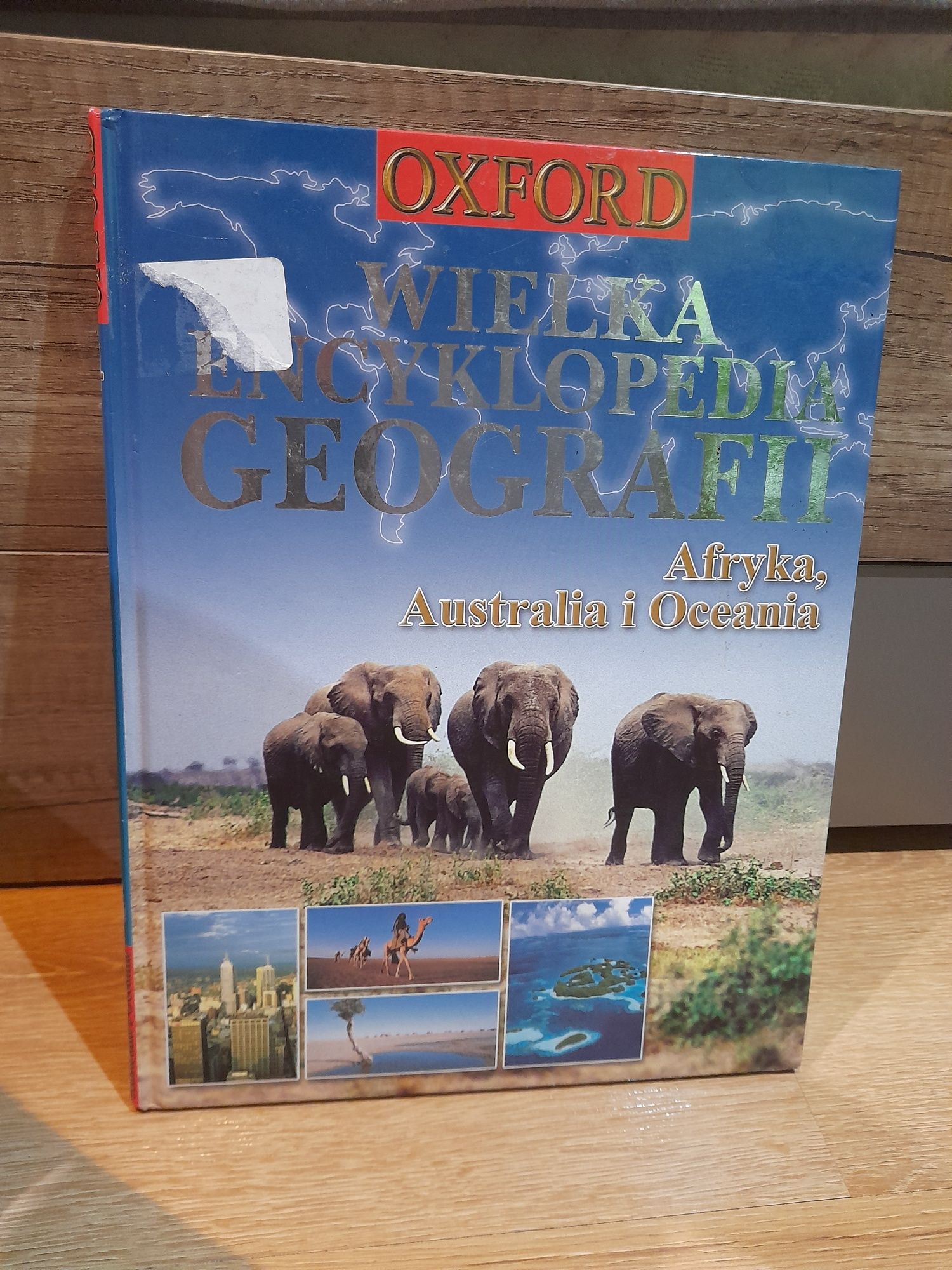 Wielka encyklopedia geografii oxford afryka australia