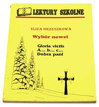 Gloria victis Abc Dobra pani Wybór nowel Orzeszkowa