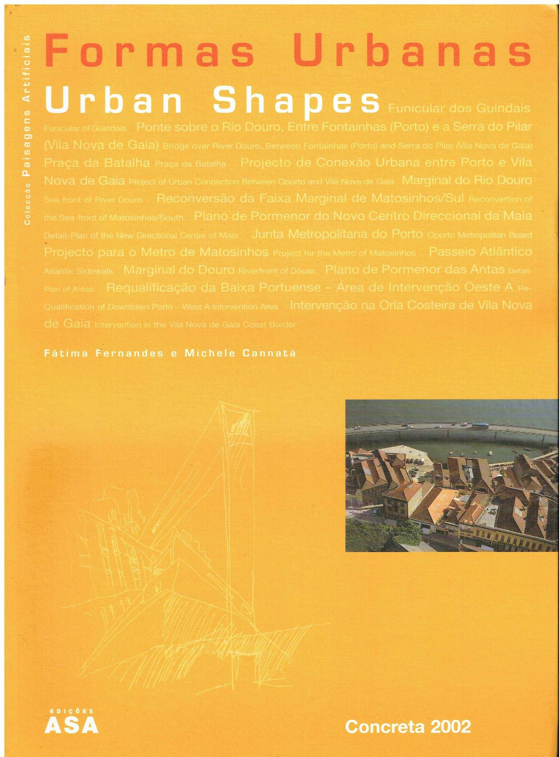 7441

Formas Urbanas
editor: Edições Asa