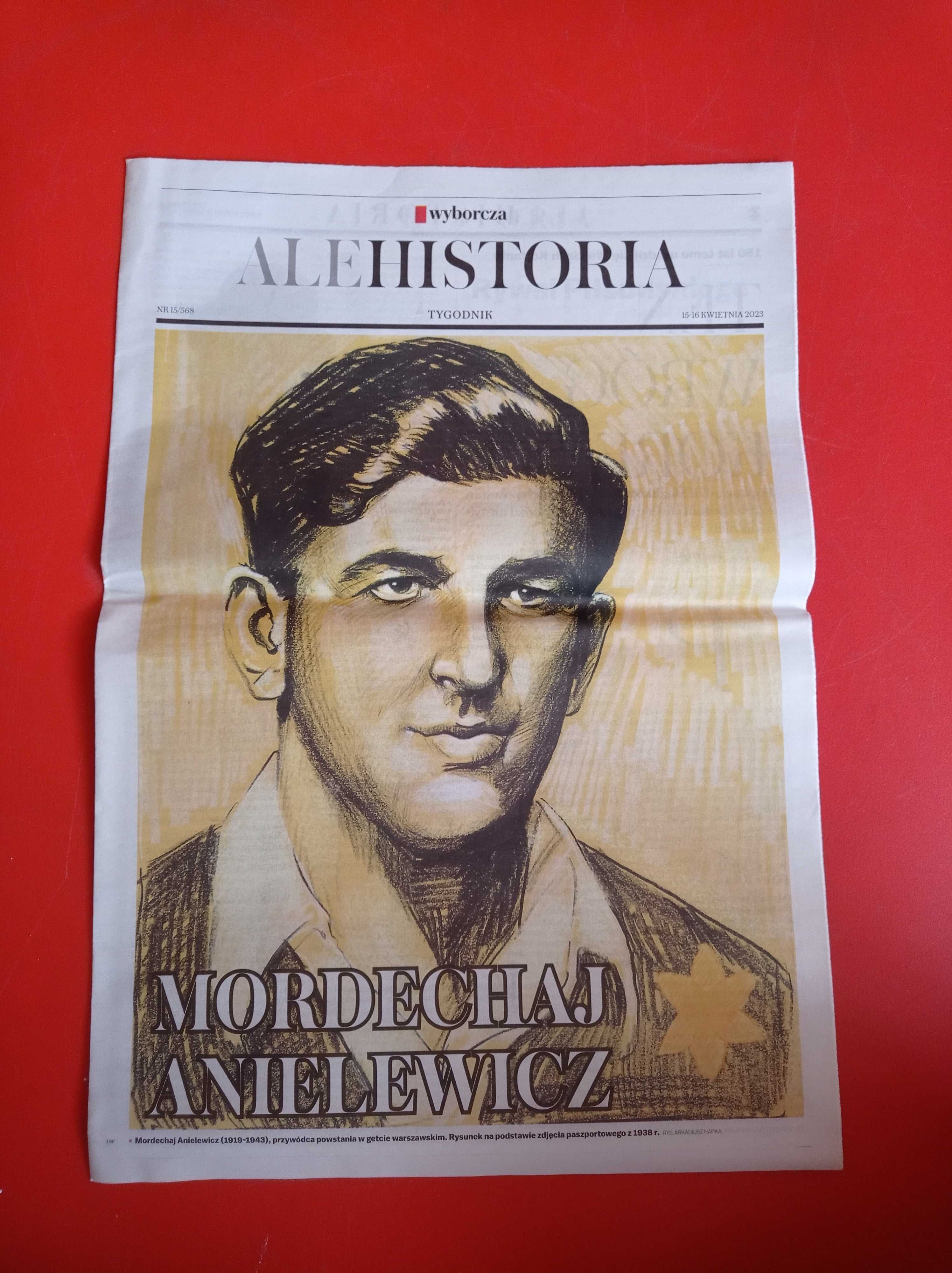Gazeta Wyborcza ale Historia, nr 15, 15-16 kwietnia 2023
